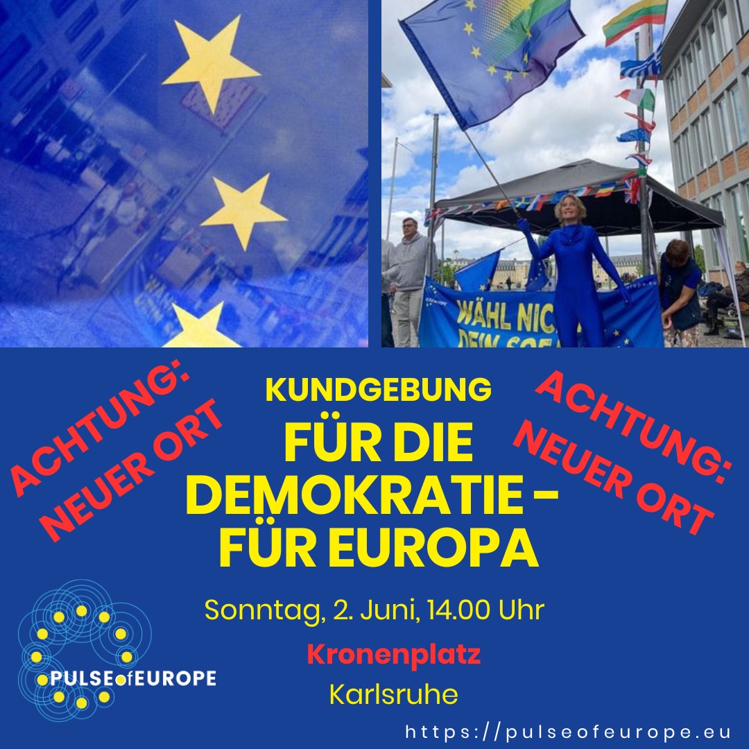 Verteidige das Herz Europas – #EuropaDemo von PoE Karlsruhe auf dem K R O N E N P L A T Z